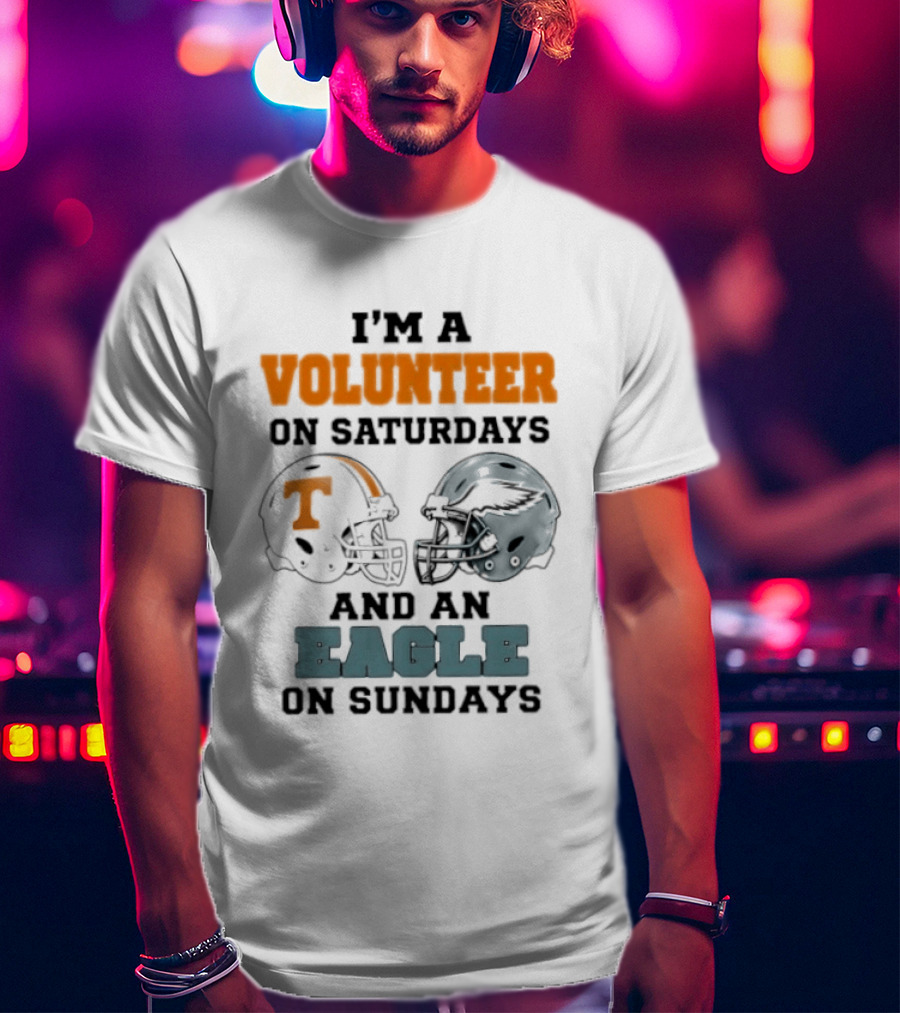 I'm A Volunteer On Saturdays And An Eagle On Sundays Football Helmets T-Shirt
