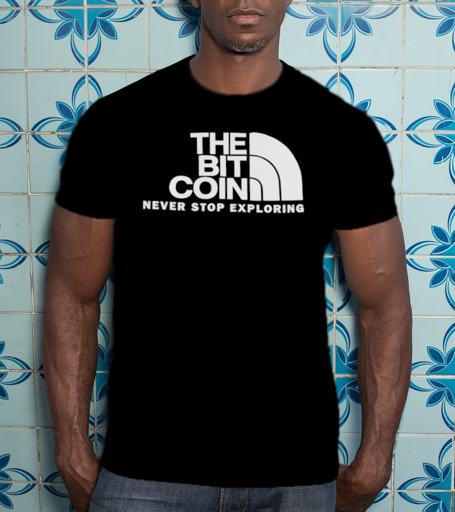 The Bit Coin Never Stop Exploring Adventure T-Shirt