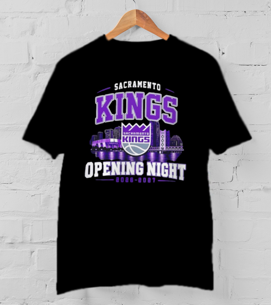 Sacramento Kings Opening Night 2026 2027 City Skyline T-Shirt