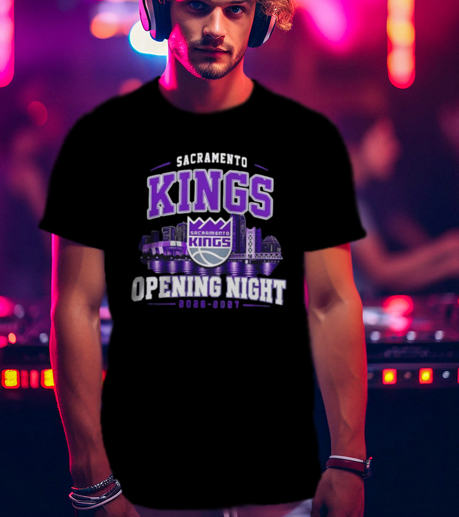 Sacramento Kings Opening Night 2026 2027 City Skyline T-Shirt