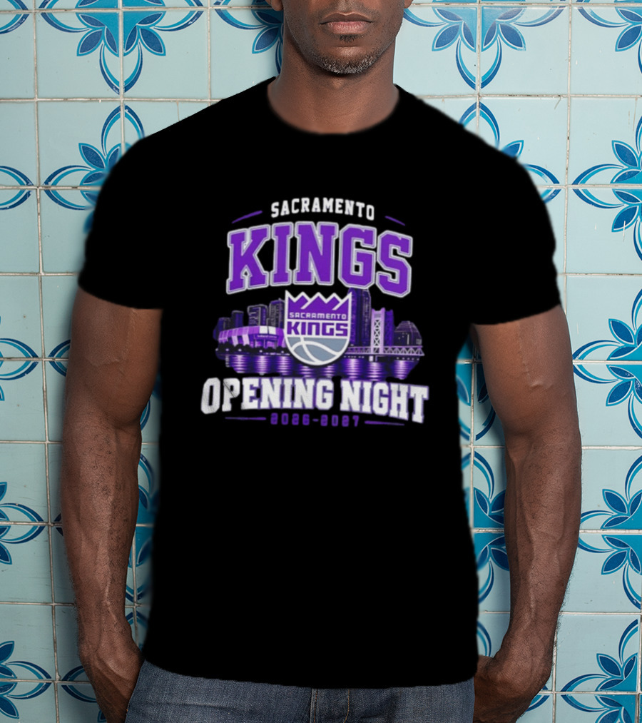 Sacramento Kings Opening Night 2026 2027 City Skyline T-Shirt