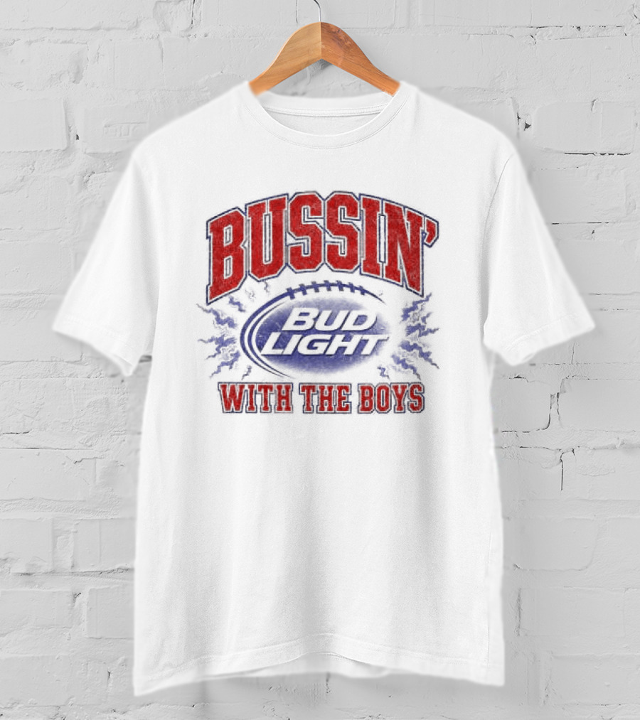Bussin With The Boys Bud Light Crewneck Collaboration Sports Fandom T-Shirt