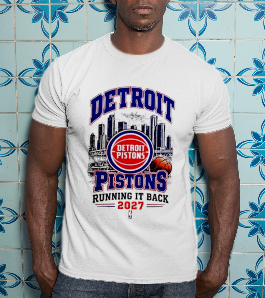 Detroit Pistons Running It Back 2027 NBA Basketball T-Shirt