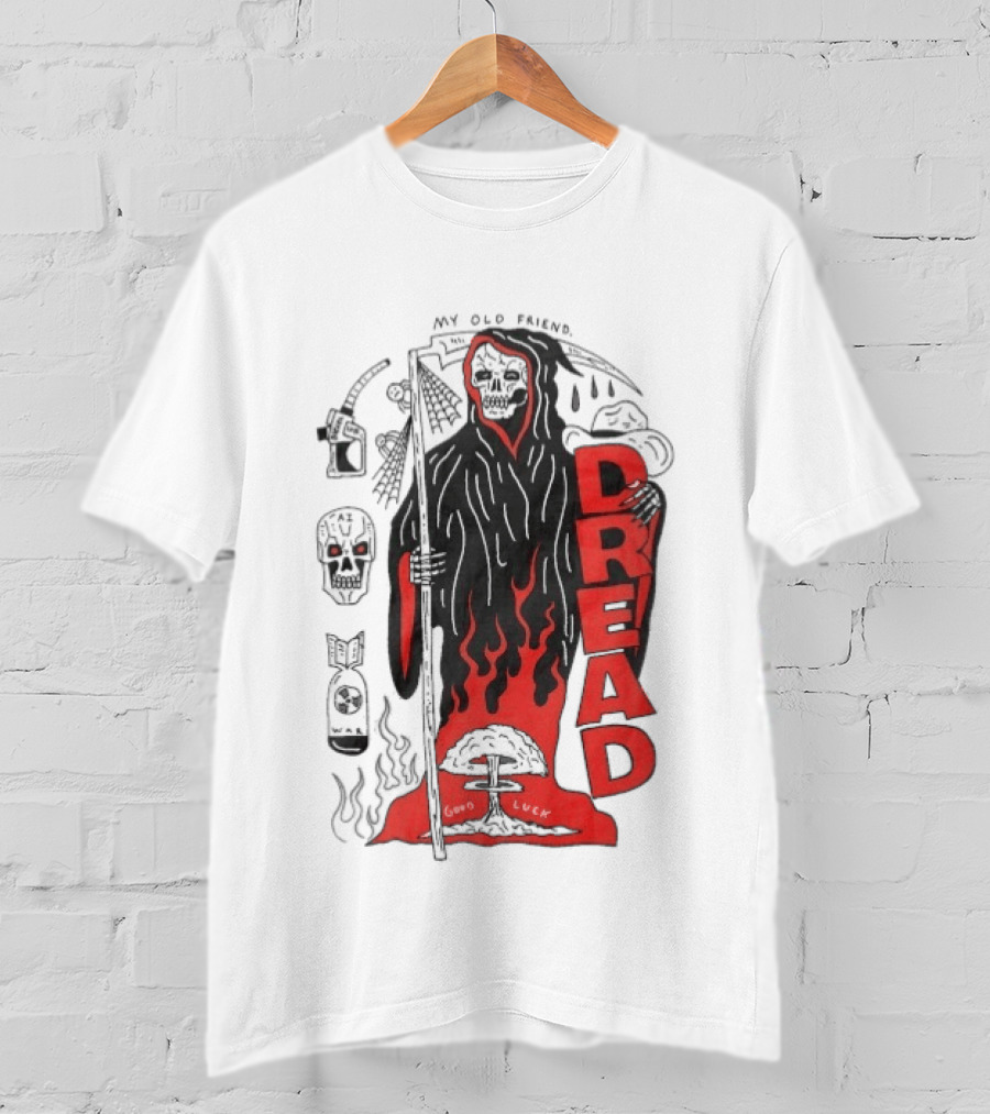 Dread My Old Friend Grim Reaper With Flames And Skull T-Shirt