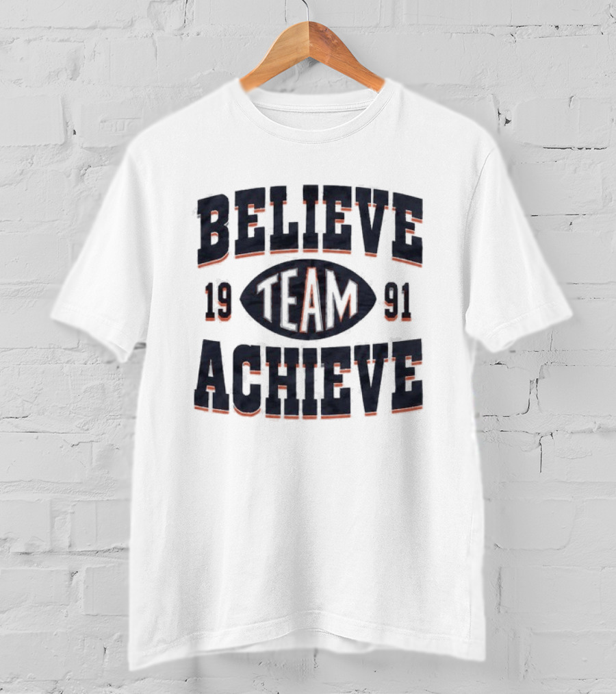 Believe Team Achieve 1991 T-Shirt