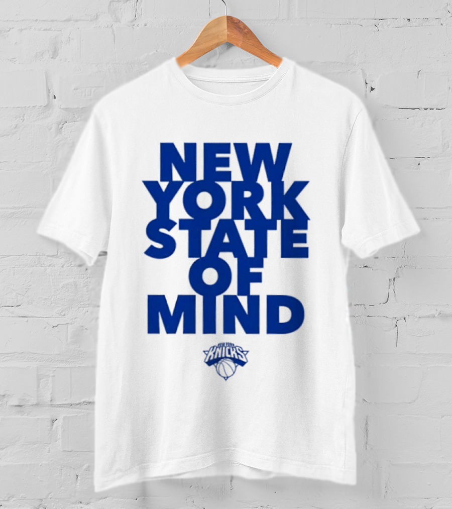 New York Knicks New York State Of Mind Knicks Basketball T-Shirt