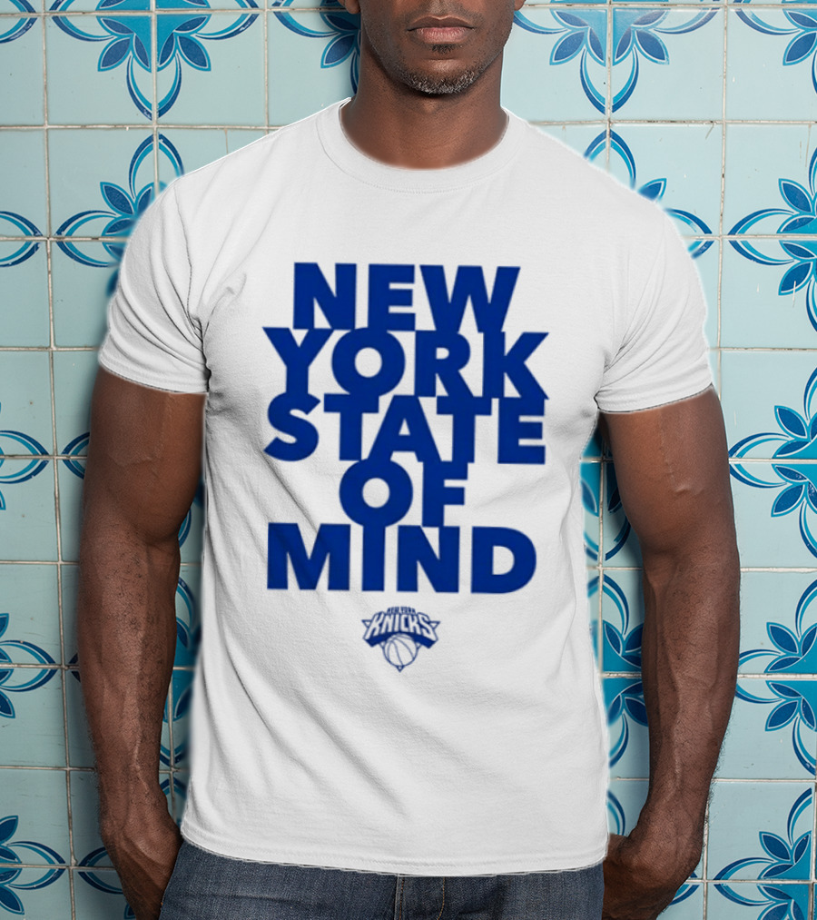 New York Knicks New York State Of Mind Knicks Basketball T-Shirt