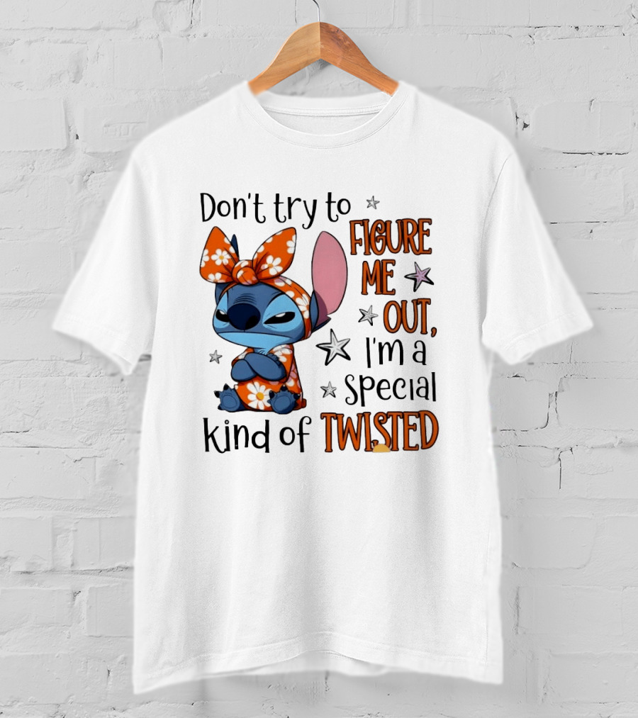 Stitch Don't Try To Figure Me Out I'm A Special Kind Of Twisted T-Shirt