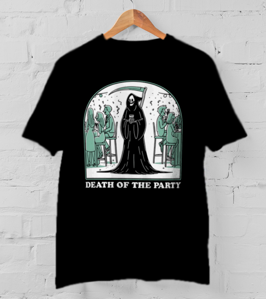 Death Of The Party Grim Reaper Halloween Gathering T-Shirt