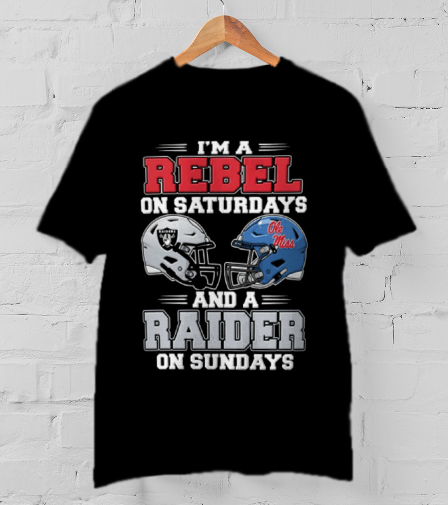 I'm A Rebel On Saturdays Ole Miss Raider On Sundays T-Shirt