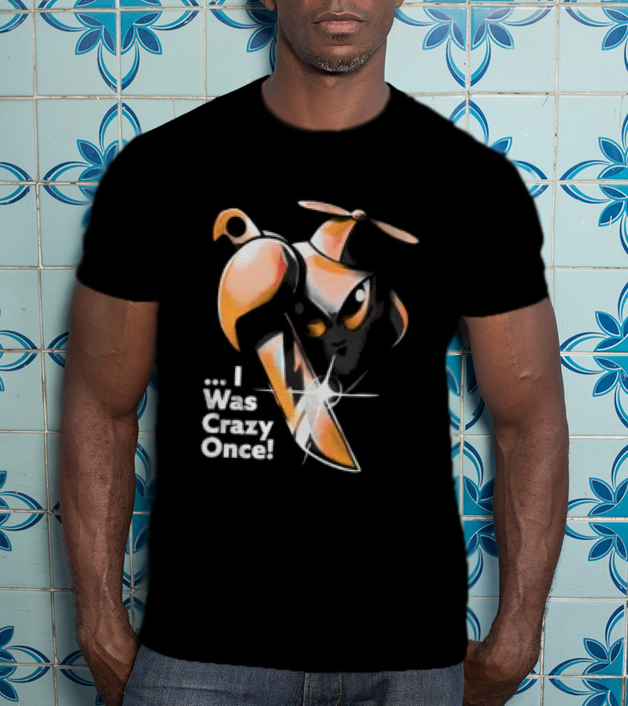 Smii7y I Was Crazy Once Unhinged T-Shirt