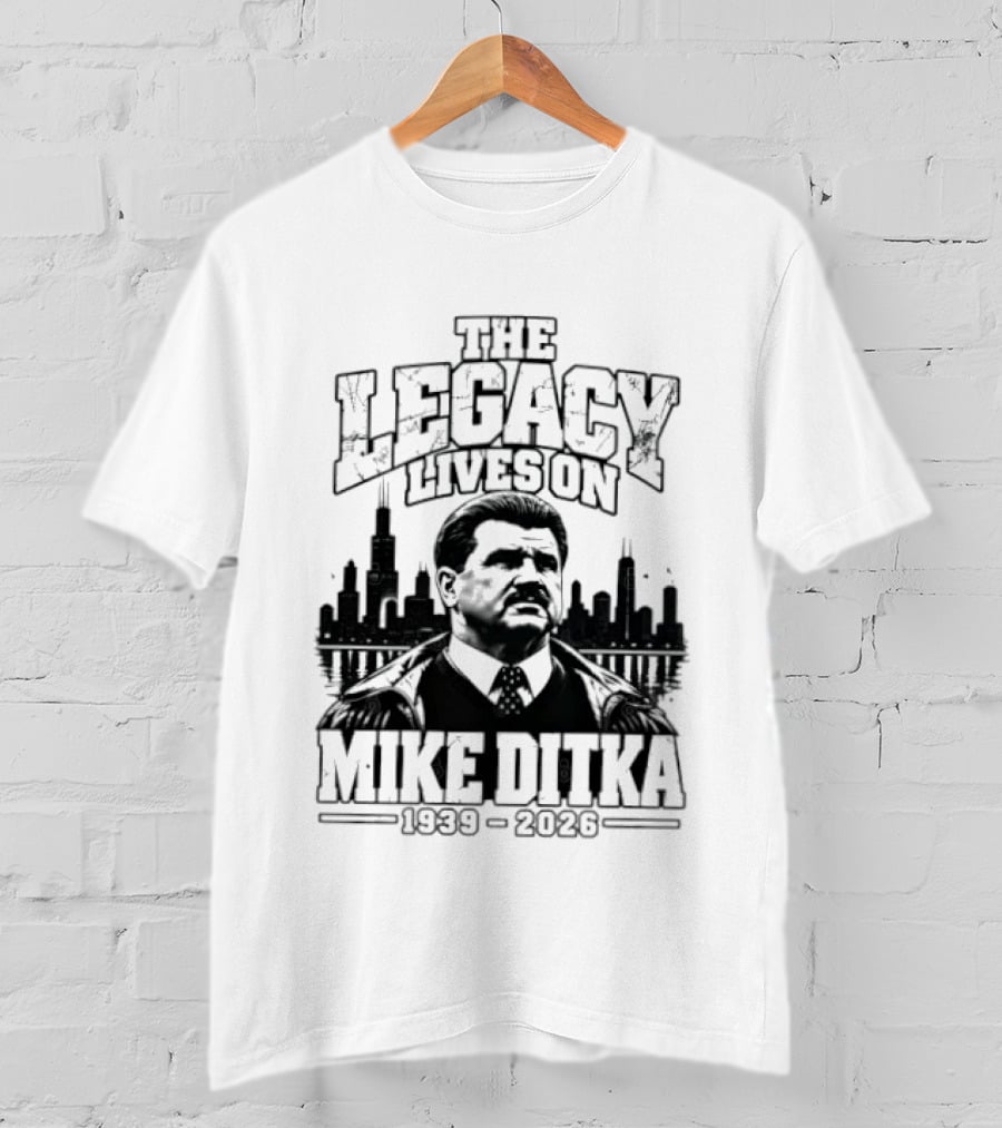 Mike Ditka The Legacy Lives On 1939 2026 Chicago Bears City Skyline T-Shirt