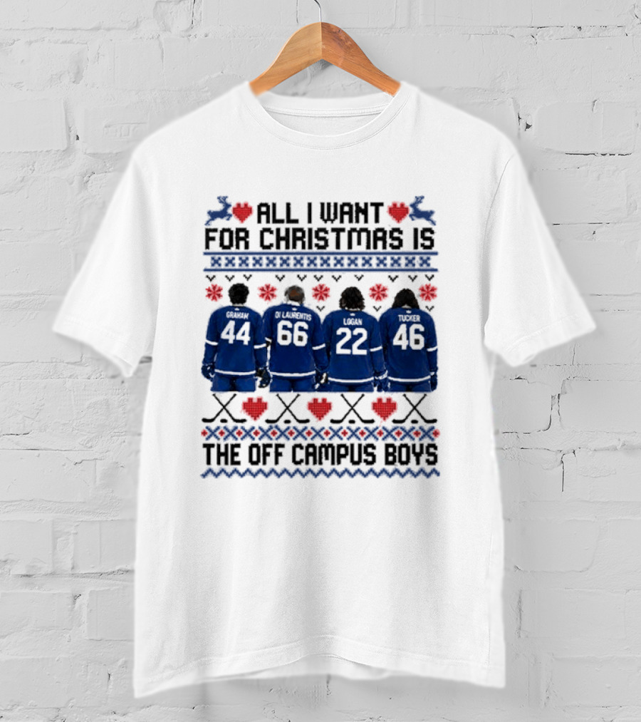 Toronto Maple Leafs All I Want For Christmas Is The Off Campus Boys Ugly Christmas Sweater T-Shirt