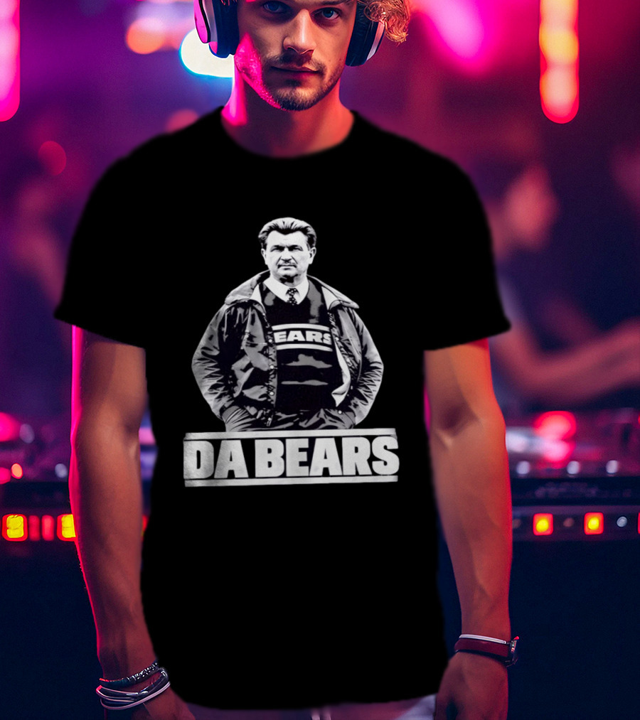 Da Bears Mike Ditka Coach Chicago Bears T-Shirt
