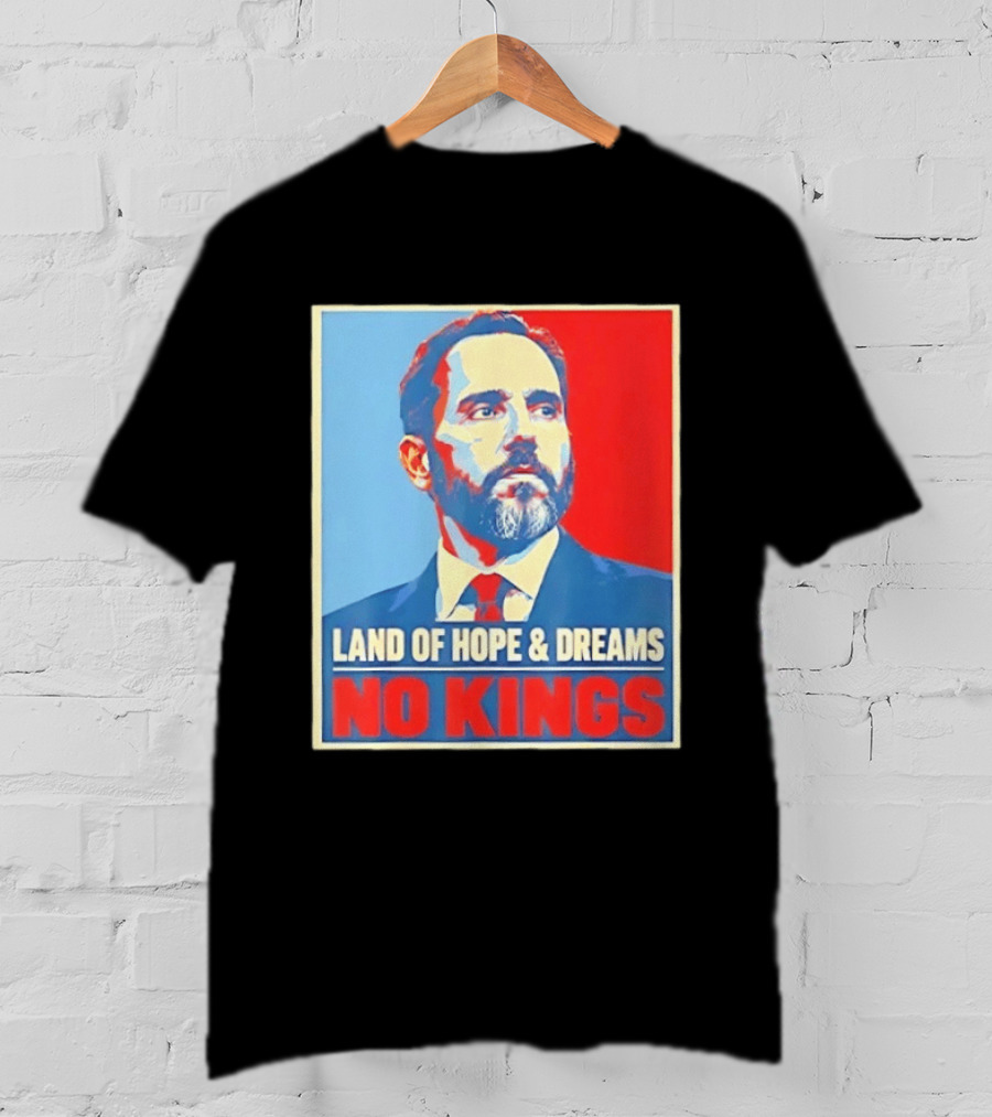 Jack Smith Land Of Hope And Dreams No Kings T-Shirt
