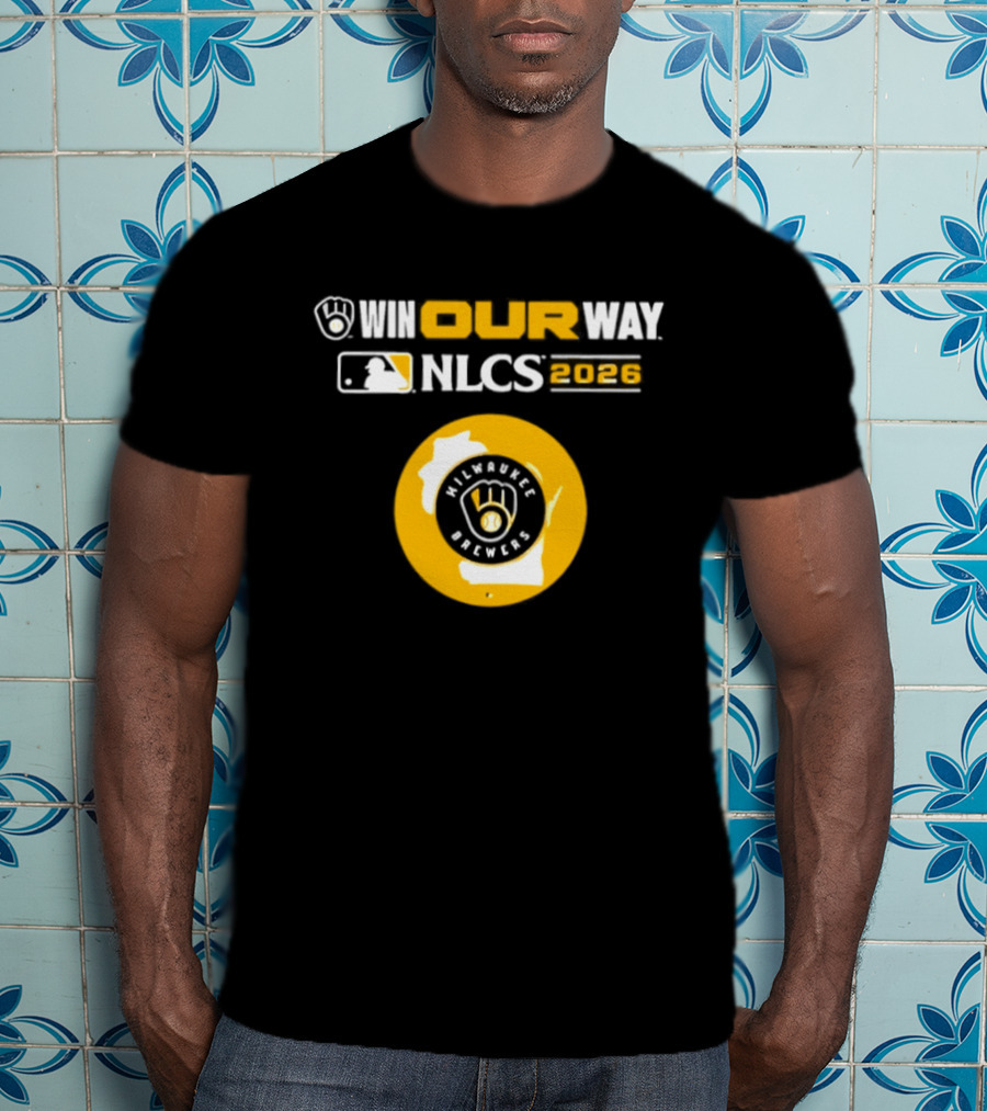 Milwaukee Brewers Win Our Way NLCS 2026 T-Shirt