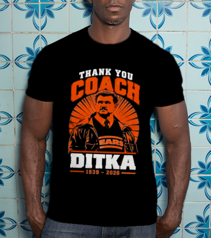 Thank You Coach Mike Ditka 1939 2026 Bears T-Shirt