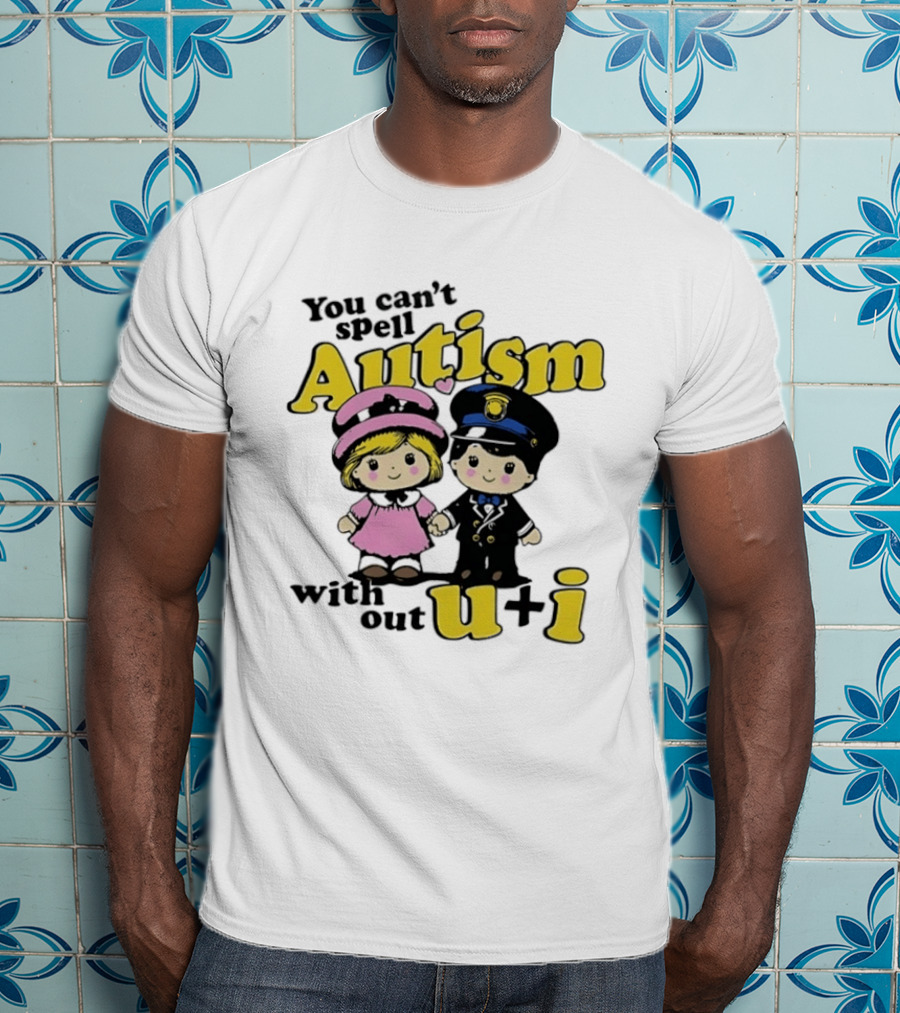You Can't Spell Autism Without U+I Cute Cartoon Kids Holding Hands T-Shirt