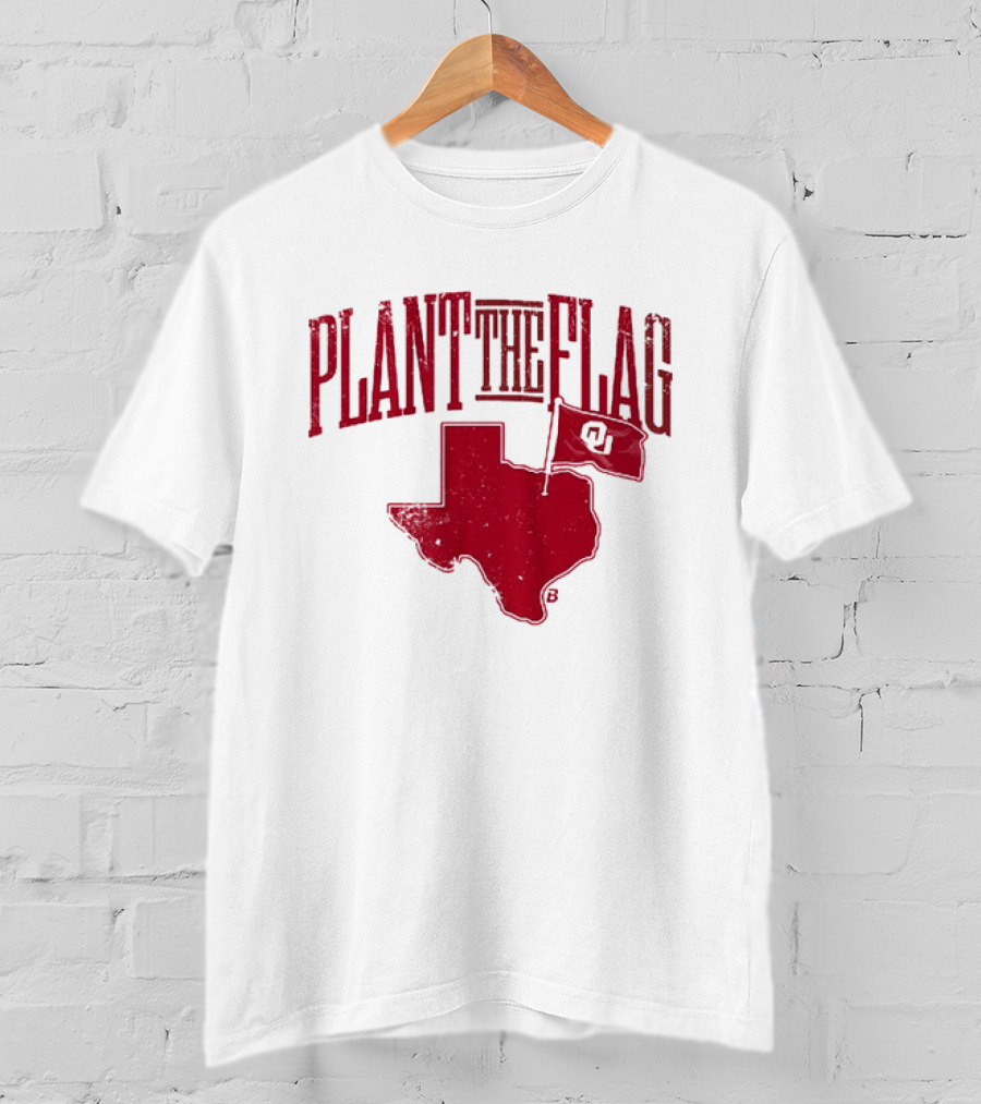 Oklahoma Sooners Football Plant The Flag OU Texas Rivalry T-Shirt