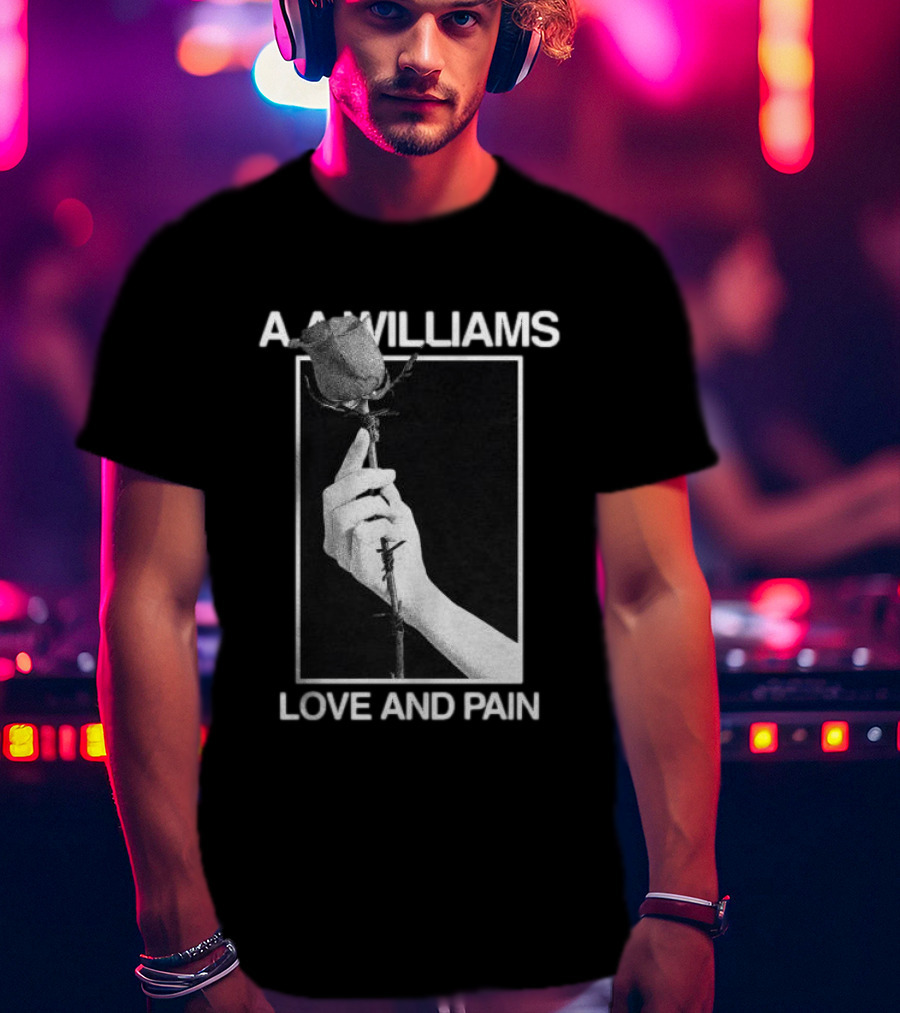 Aawilliams Love And Pain Rose Hand T-Shirt