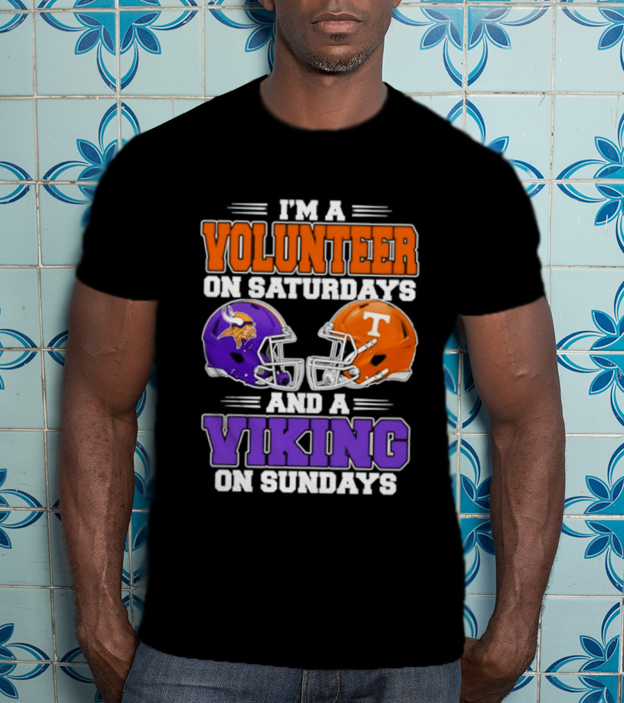 I'm A Volunteer On Saturdays And A Viking On Sundays Football Helmets T-Shirt