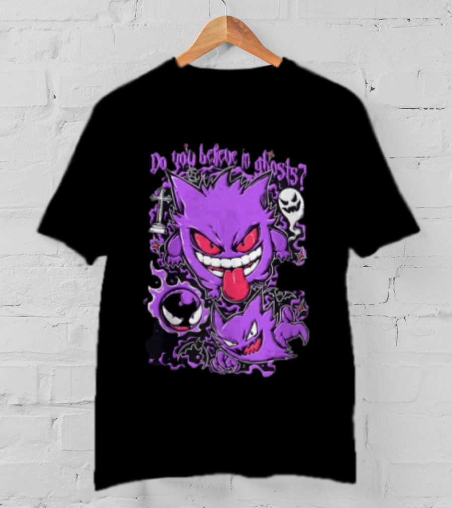 Do You Believe In Ghosts Pokemon Gengar Haunter Gastly Video Game T-Shirt