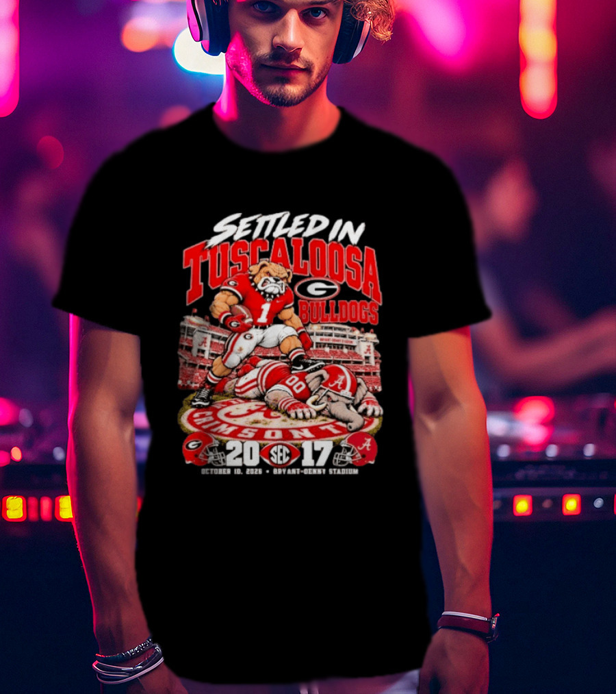 Settled In Tuscaloosa Georgia Bulldogs Vs Alabama Crimson Tide SEC October 10 2026 Bryant Denny Stadium 20 17 T-Shirt