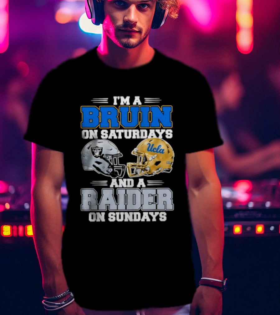 UCLA Bruin Saturdays Raider Sundays Football Fan Gear T-Shirt