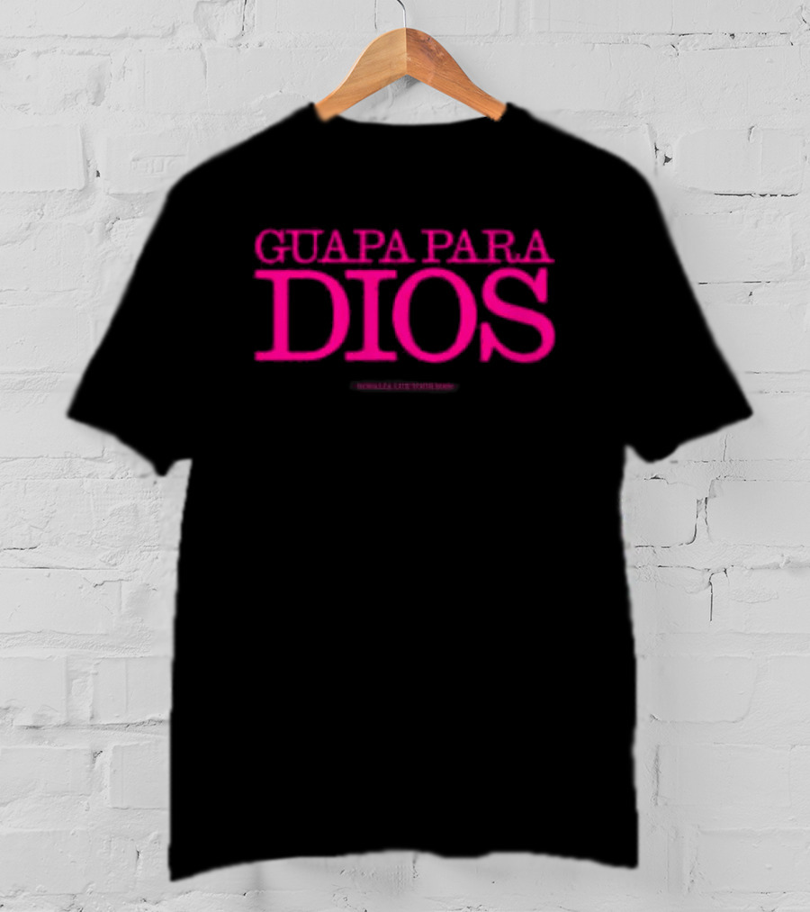 Guapa Para Dios Rosalia Store T-Shirt