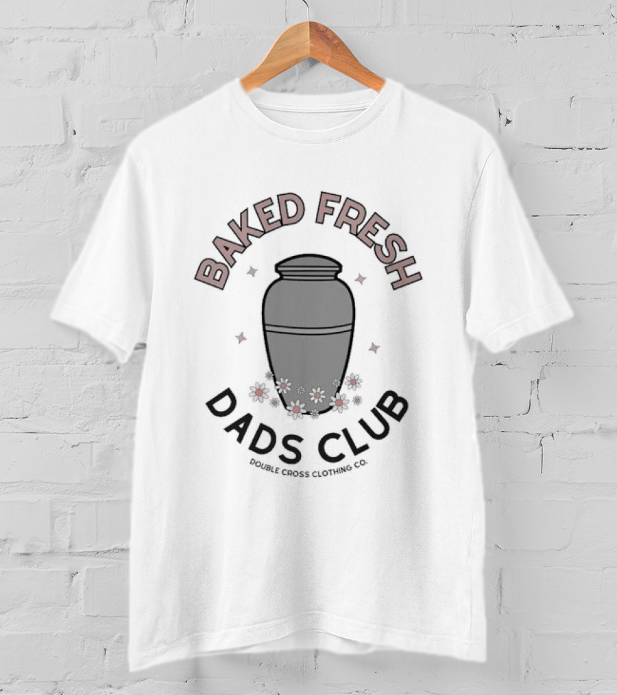 Baked Fresh Dad's Club Cookies Jar Stars T-Shirt