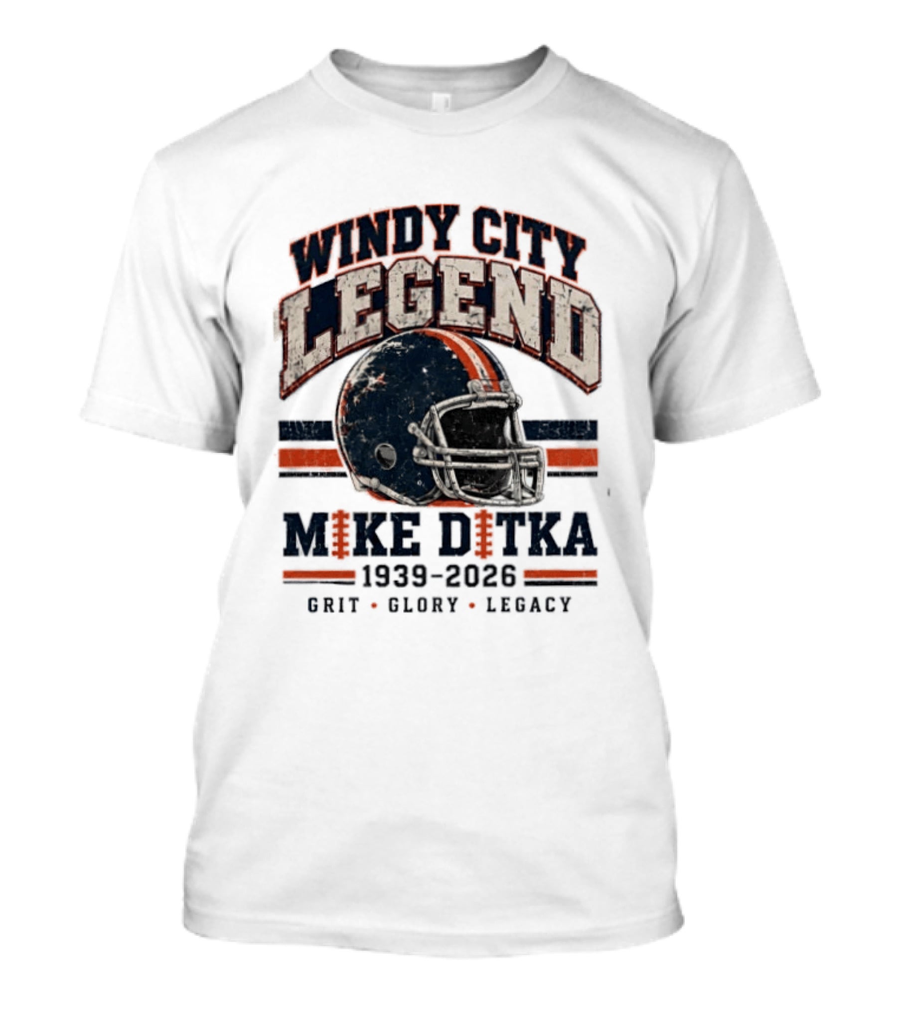 Windy City Legend Mike Ditka 1939 2026 Grit Glory Legacy T-Shirt