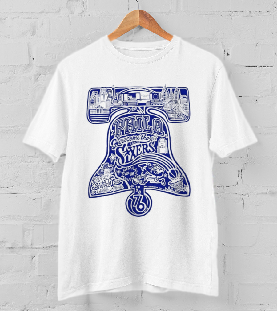 Philadelphia 76ers Liberty Bell Here Come The Sixers City Of Brotherly Love T-Shirt