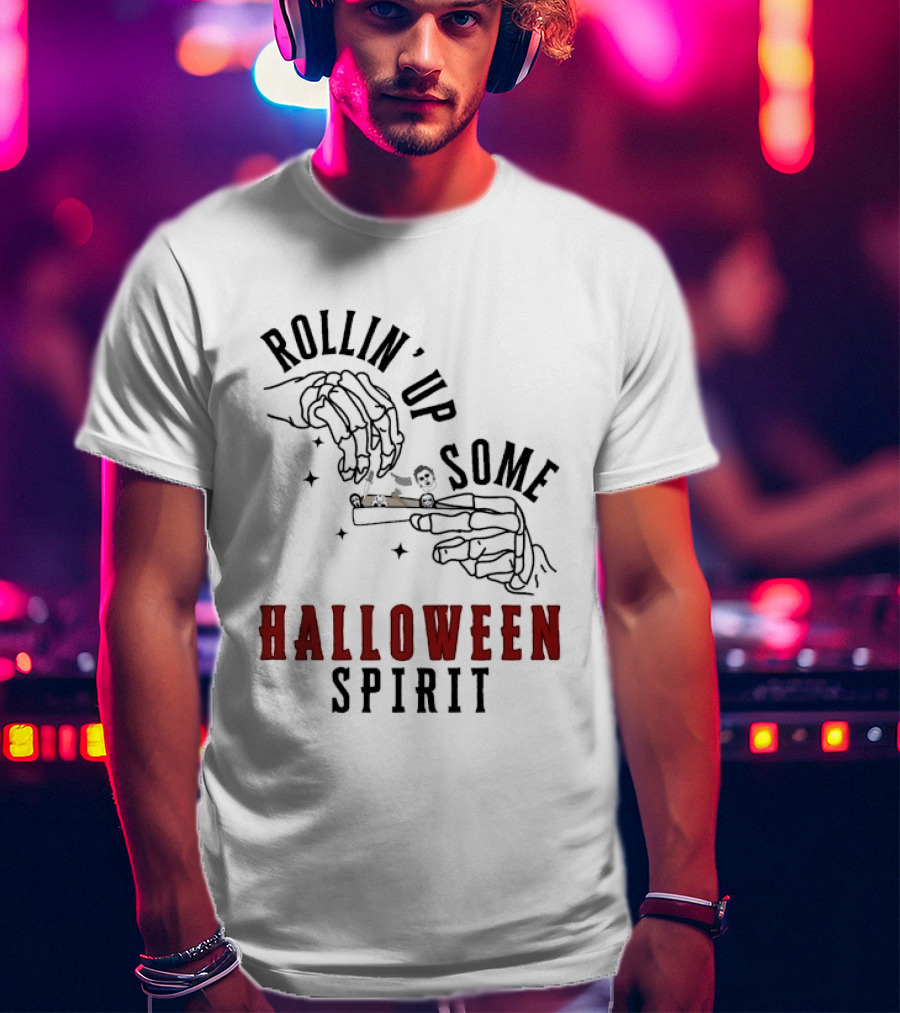 Rollin' Up Some Halloween Spirit Skeleton Hands Spooky Fun T-Shirt