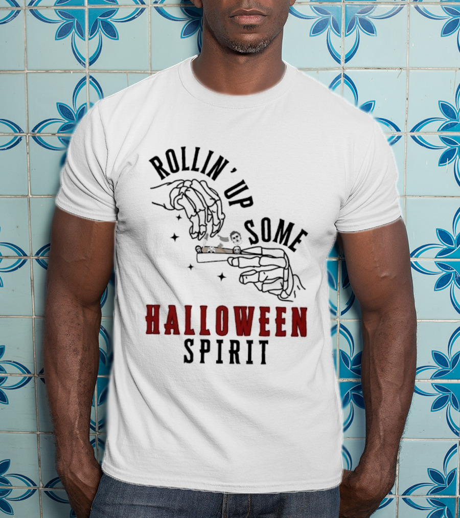 Rollin' Up Some Halloween Spirit Skeleton Hands Spooky Fun T-Shirt