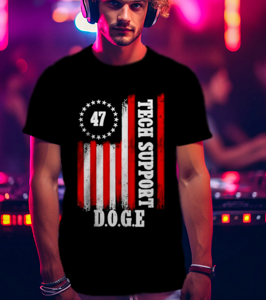 47 D.O.G.E. Tech Support American Flag T-Shirt