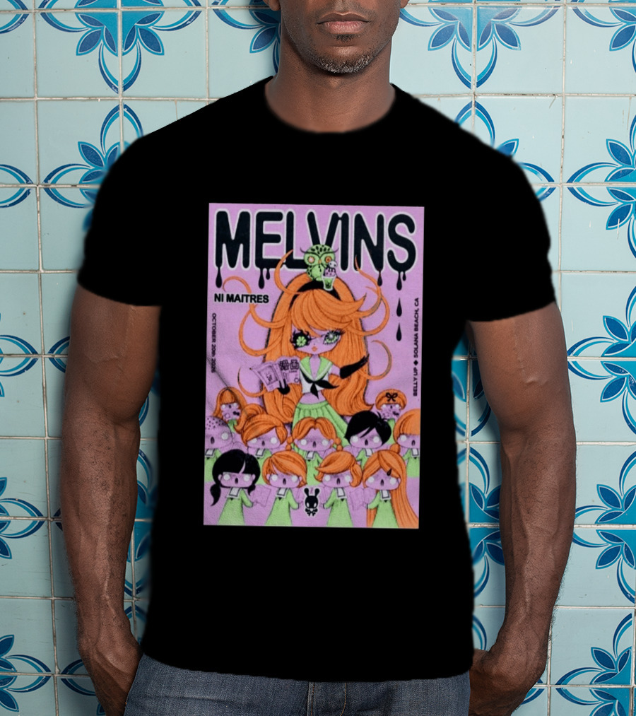 Melvins Ni Maitres October 20 2026 Belly Up Solana Beach CA T-Shirt