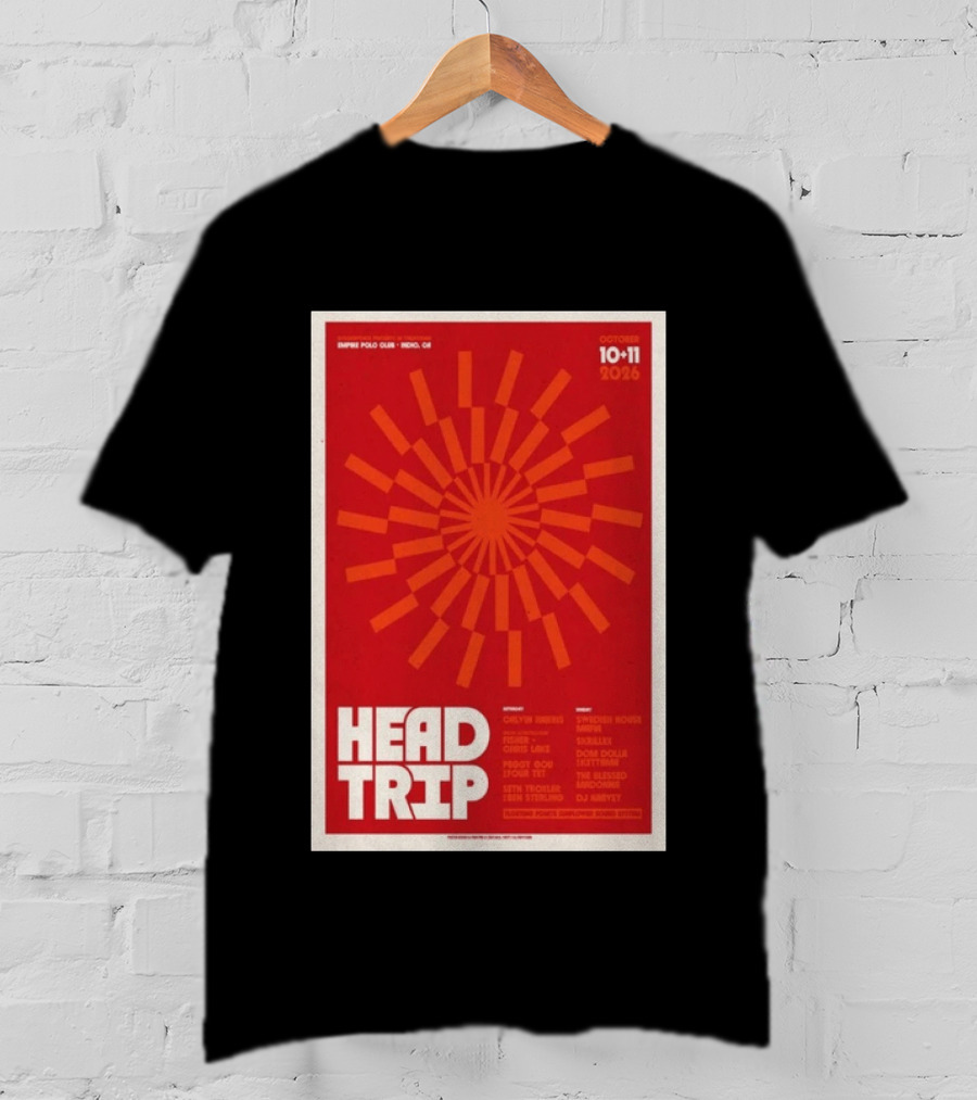 Empire Polo Club Indio CA Head Trip October 10 11 2026 Lineup T-Shirt