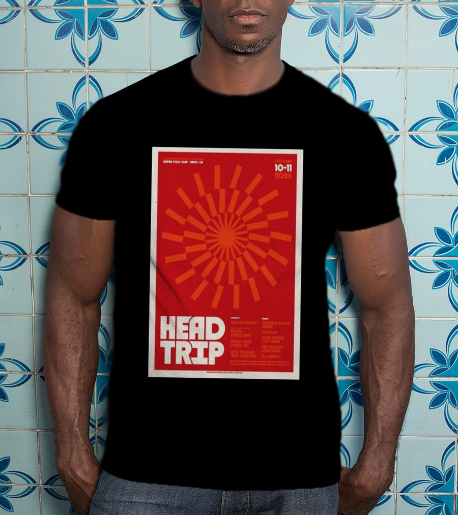 Empire Polo Club Indio CA Head Trip October 10 11 2026 Lineup T-Shirt