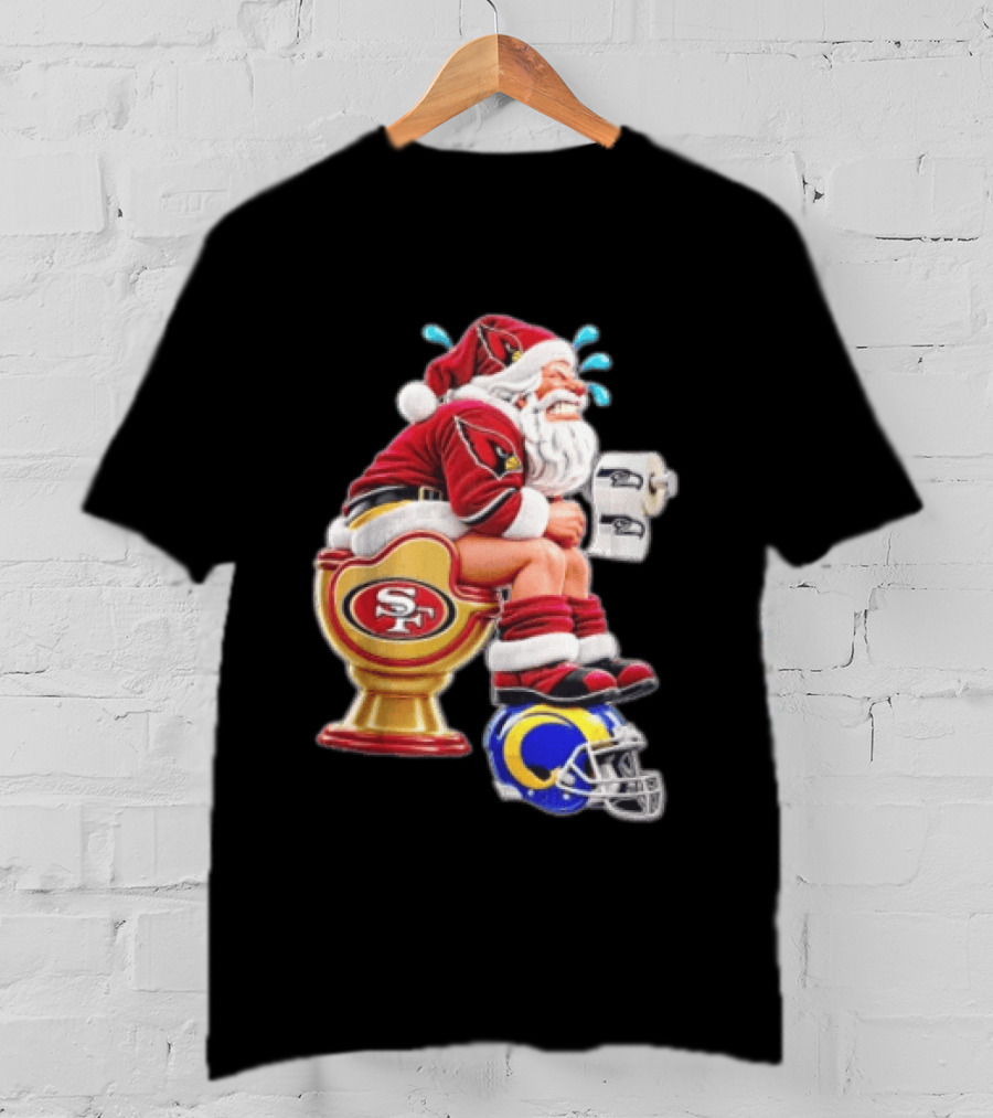 Santa Claus Sitting On San Francisco 49ers Toilet With Seattle Seahawks And Los Angeles Rams T-Shirt