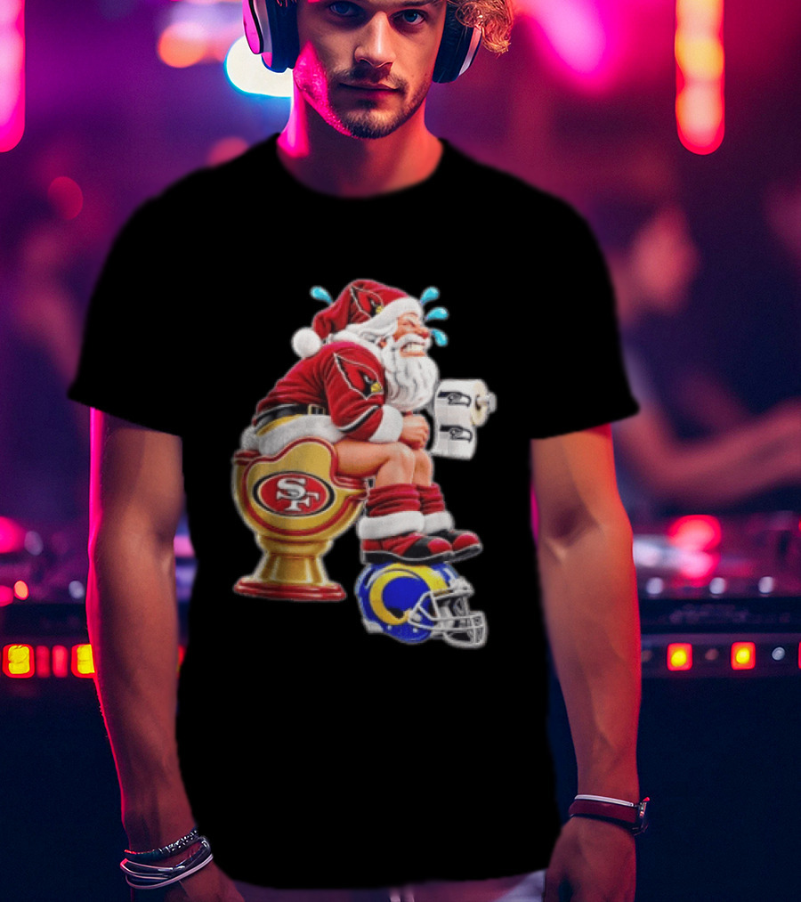 Santa Claus Sitting On San Francisco 49ers Toilet With Seattle Seahawks And Los Angeles Rams T-Shirt