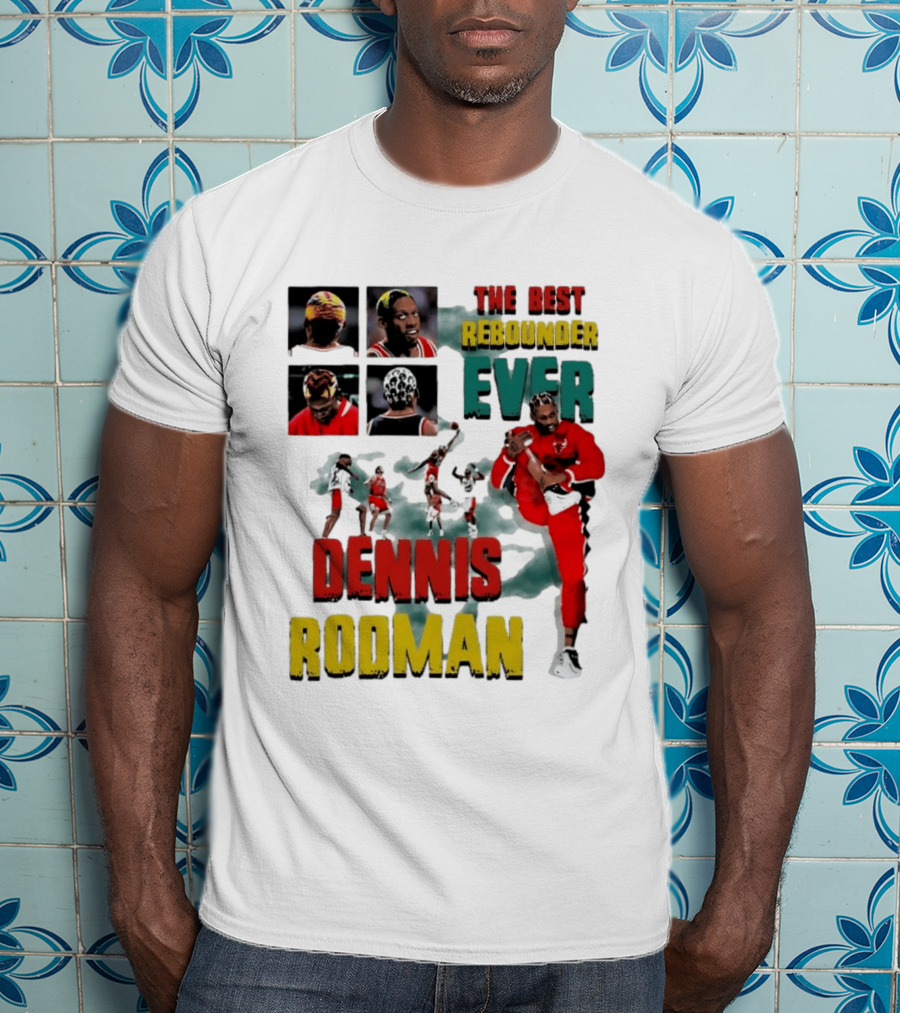 Dennis Rodman The Best Rebounder Ever Chicago Bulls Legend T-Shirt