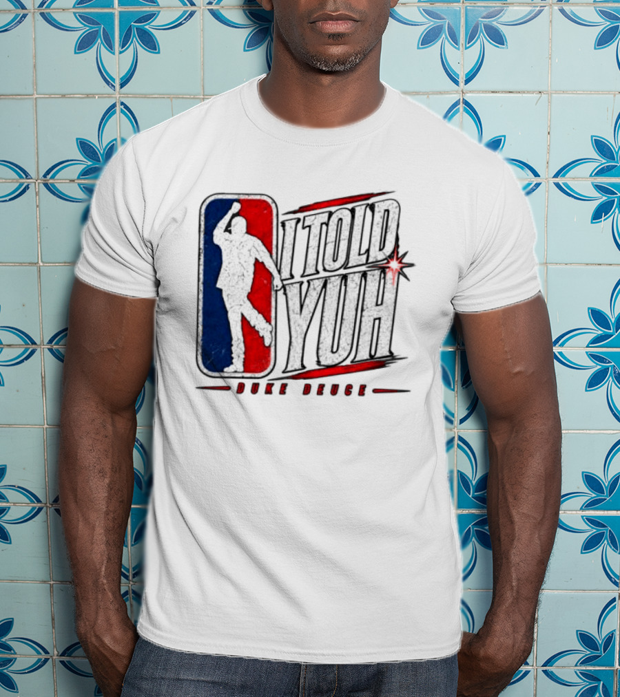 Duke Deuce I Told Yuh Oversized NBA T-Shirt