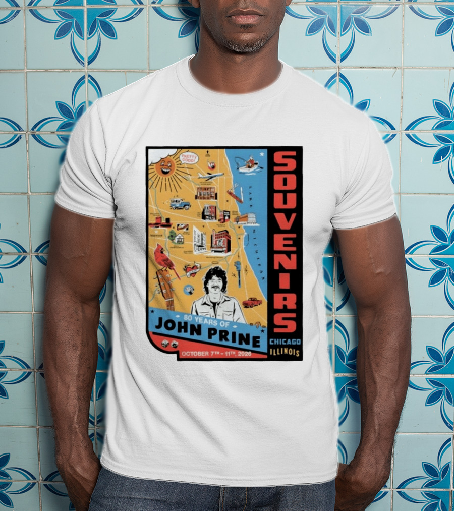 Souvenirs John Prine 80 Years October 7 11 2026 Chicago Illinois T-Shirt