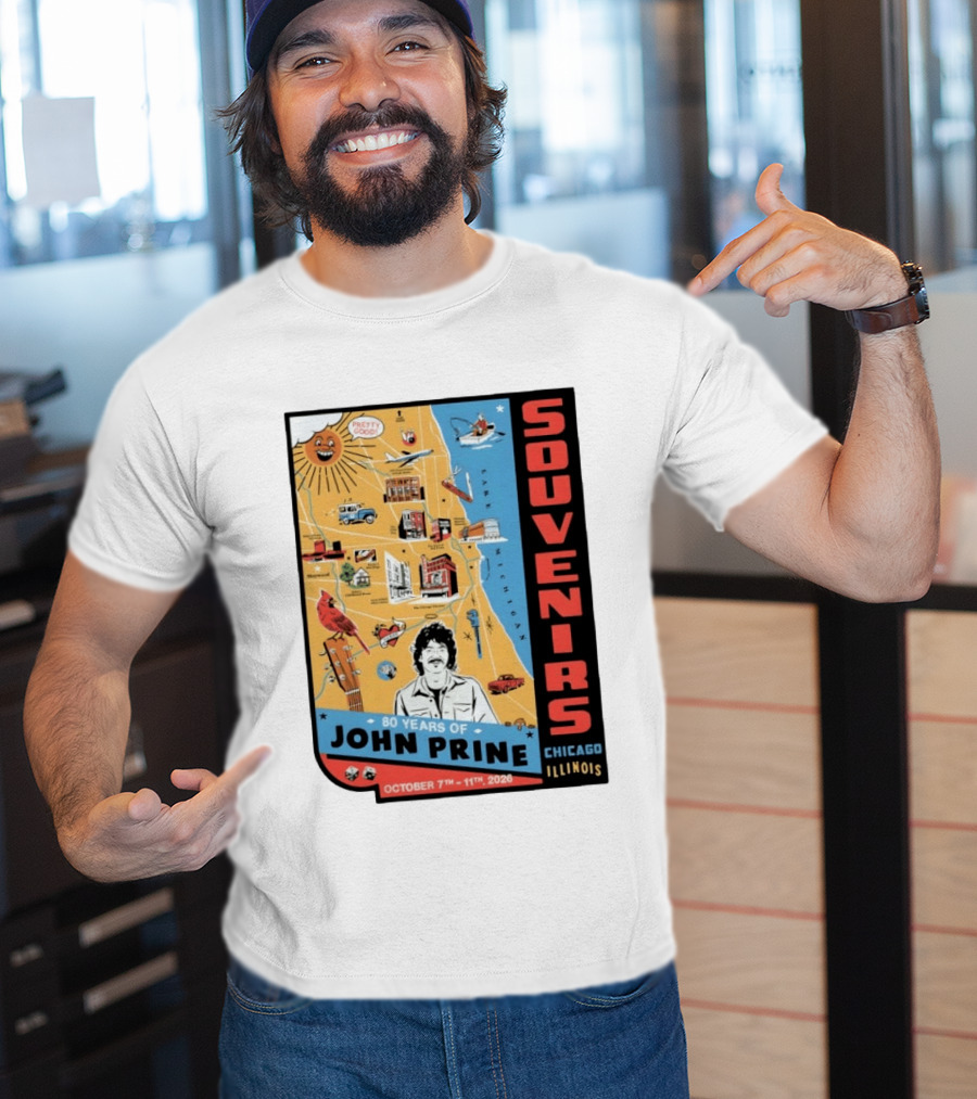 Souvenirs John Prine 80 Years October 7 11 2026 Chicago Illinois T-Shirt