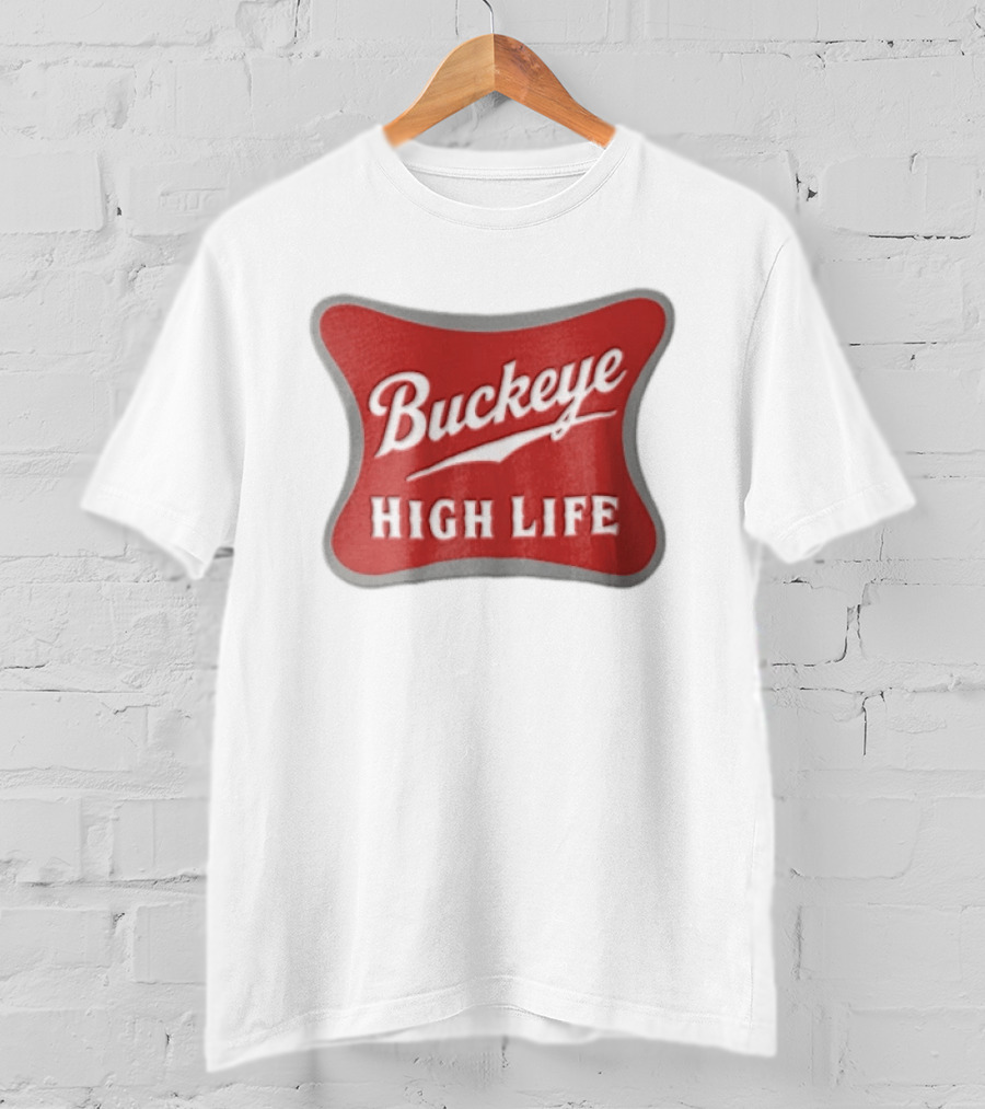 Buckeye High Life Red White Ohio State University T-Shirt