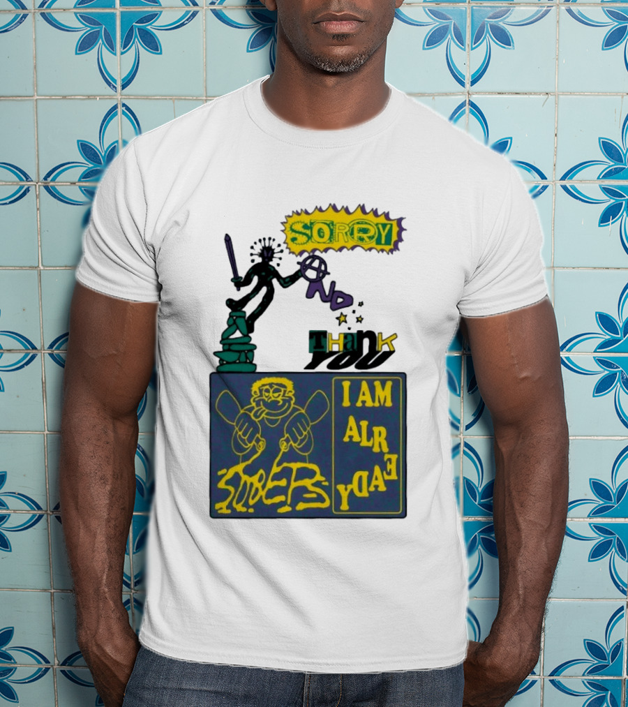 Sorry No Thank You I Am Already Sober Street Collage T-Shirt