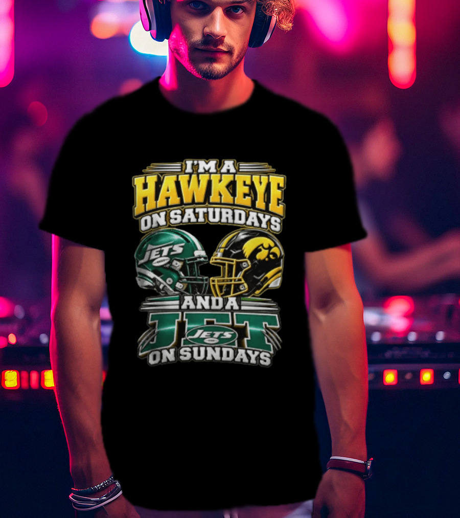 I'm A Hawkeye On Saturdays Jets On Sundays Football Helmets T-Shirt