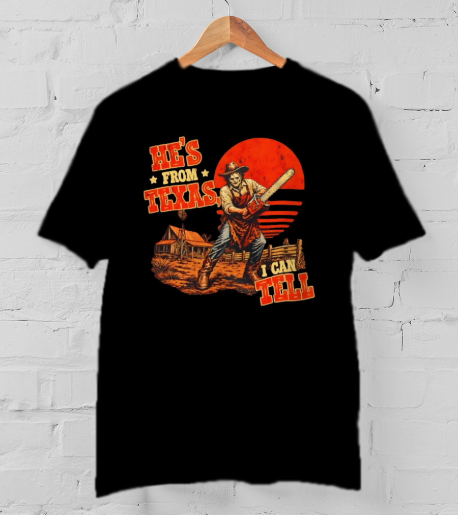 He's From Texas I Can Tell Western Chainsaw Halloween Retro Cowboy Horror Scene T-Shirt