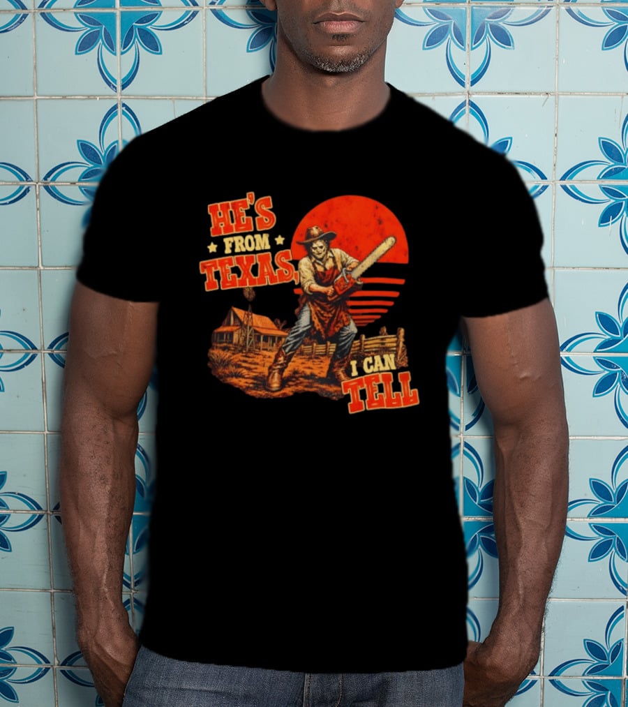 He's From Texas I Can Tell Western Chainsaw Halloween Retro Cowboy Horror Scene T-Shirt