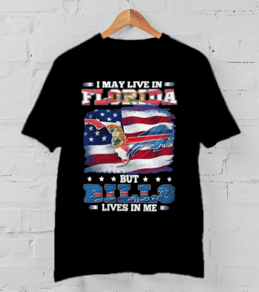 I May Live In Florida But Bills Lives In Me Buffalo Bills Flag Map T-Shirt